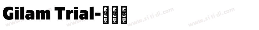 Gilam Trial字体转换